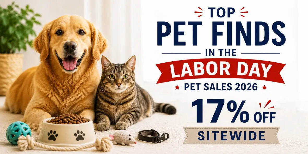 Top Pet Finds in the Labor Day Pet Sales 2026 [Save 17% on Pet Essentials]