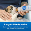 petlac milk replacer comes in an easy to use powder