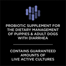 fortiflora tablets are a probiotic supplement for the dietary management of puppies and adult dogs with diarrhea