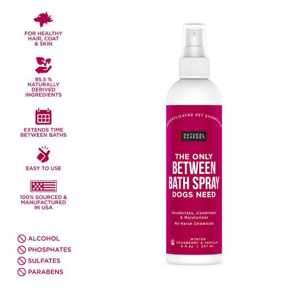 Natural Rapport The Only Between Bath Spray Dogs Need - Cranberry & Vanilla Scent