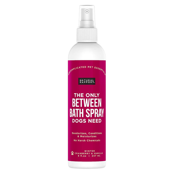 Natural Rapport The Only Between Bath Spray Dogs Need - Cranberry & Vanilla Scent 8oz