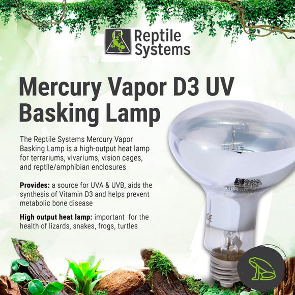 Reptile Systems Mercury Vapor D3 UV Basking Lamp