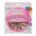 Lazy Dog Happy Birthday Pup-PIE for a Darling Girl Treats For Dog (5 oz) 