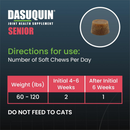 Nutramax Dasuquin Joint Health Soft Chews for Senior Dogs - directios to use