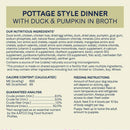Dog food label for 'Pottage Style Dinner with Duck & Pumpkin in Broth' detailing ingredients, nutritional information, and feeding instructions.