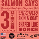 Polkadog Salmon Says Crunchy Treats Bone Shaped for Dogs & Cats