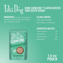 Tiki Dog Born Carnivore Flavor Booster Meal Tooper for Dogs (1.5 oz x 12 pouches) - Dog Food 49