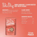 Tiki Dog Born Carnivore Flavor Booster Meal Tooper for Dogs (1.5 oz x 12 pouches) - Dog Food 35