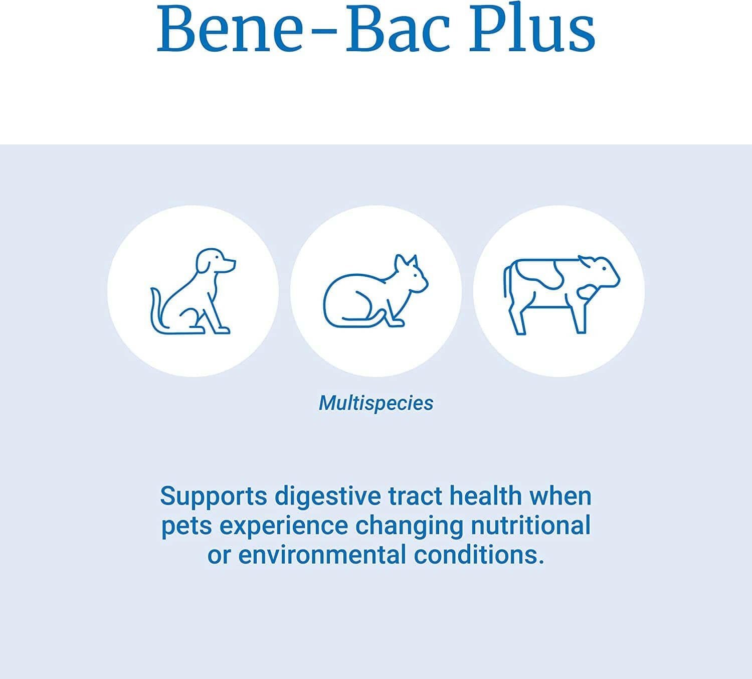 bene bac plus can be given to various species